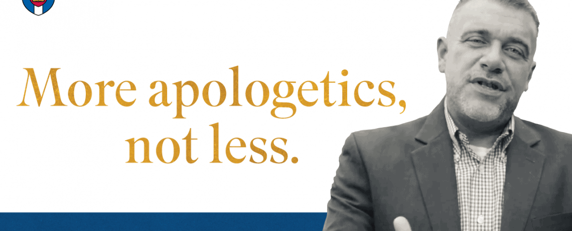 In a skeptical age, we need more apologetics, not less