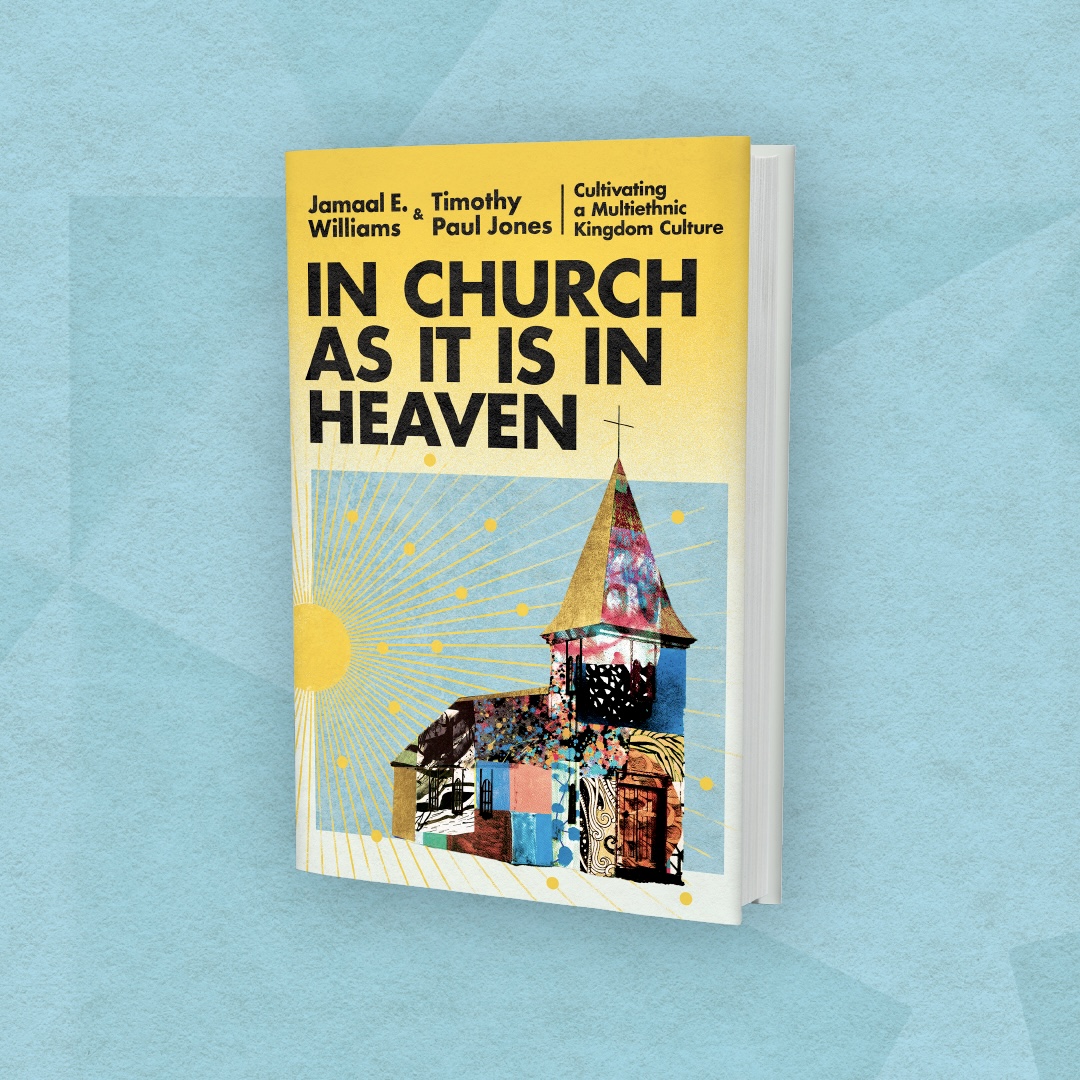 In Church as It Is in Heaven: Cultivating a Multiethnic Kingdom Culture